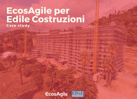 Case study EcosAgile Edile Costruzioni